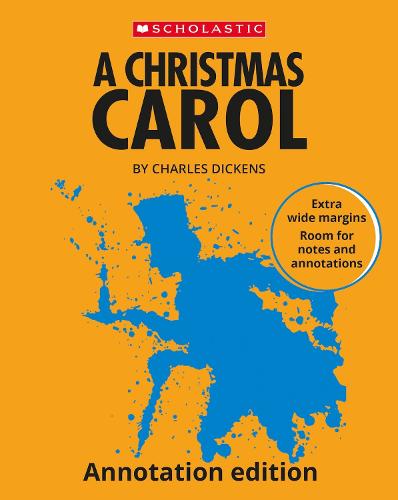 A Christmas Carol: Annotation Edition - Scholastic GCSE 9-1 (Paperback)
