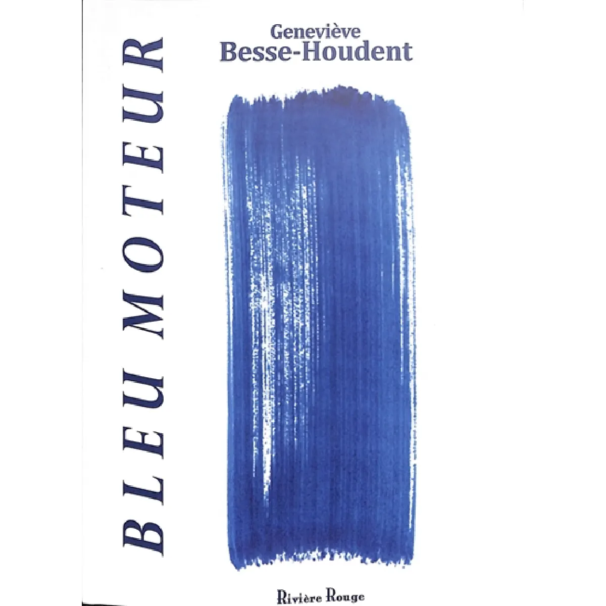 Bleu moteur : les artistes de Montparnasse dans l'oeil d'un mécano · Occasion