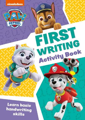 PAW Patrol First Writing Activity Book: Get Set for School! - Paw Patrol (Paperback)