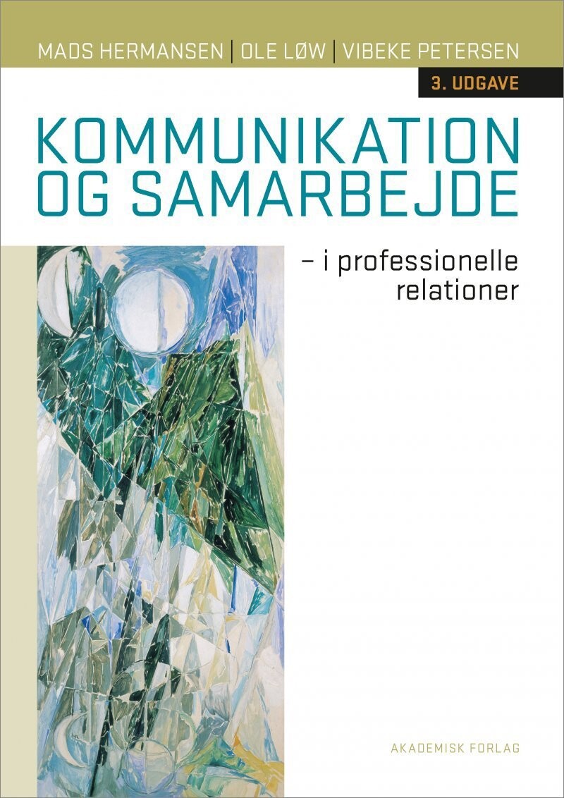 Kommunikation Og Samarbejde - Ole Løw - Bog