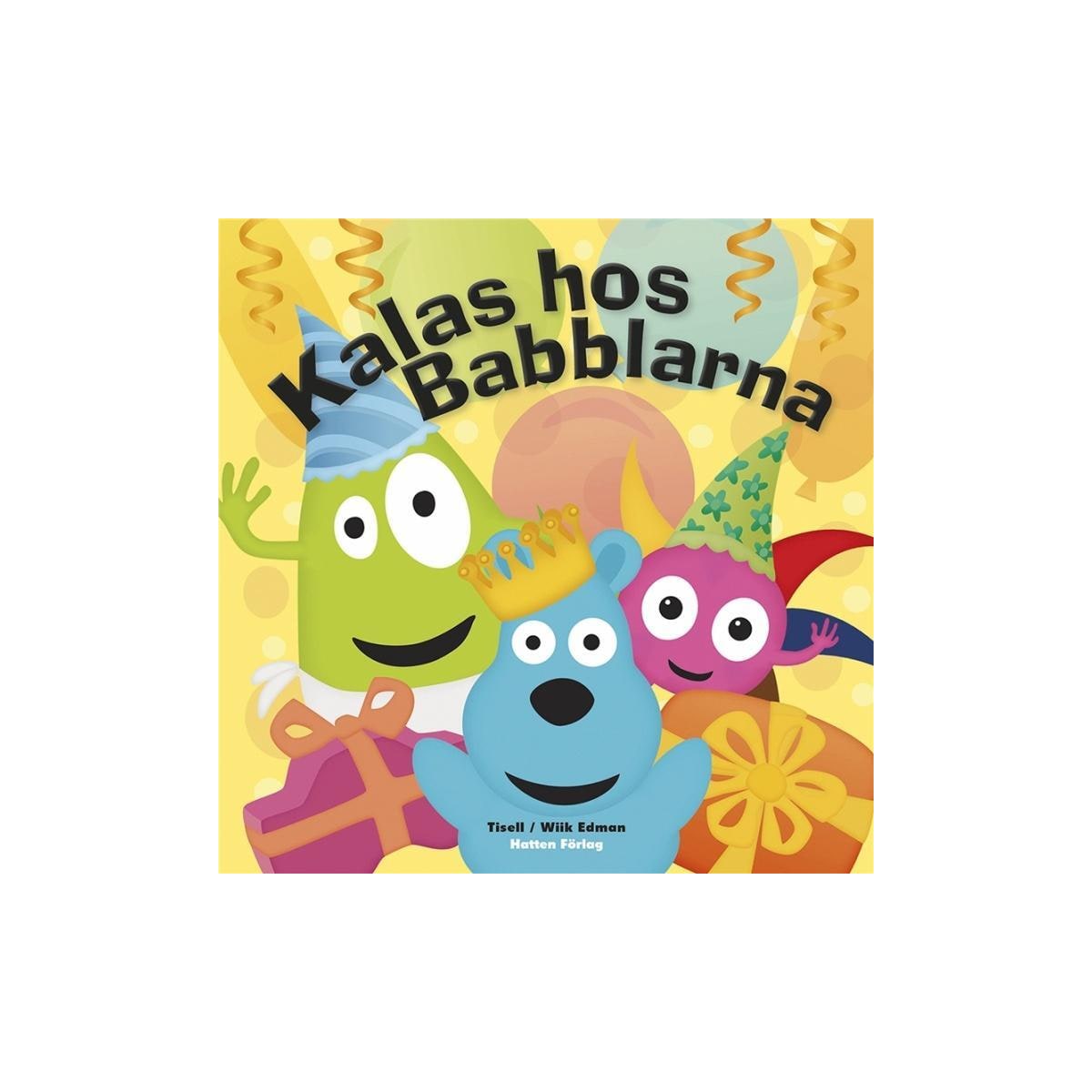 Babblarna Kalas hos Babblarna