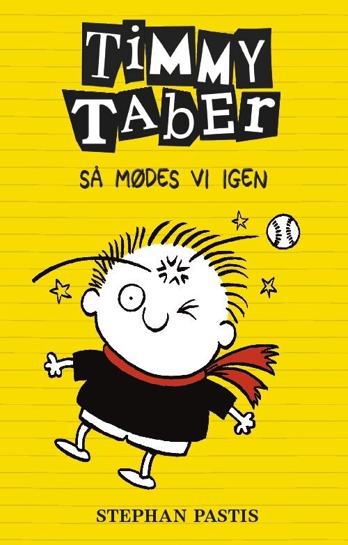Timmy Taber 3: Så Mødes Vi Igen - Stephan Pastis - Bog