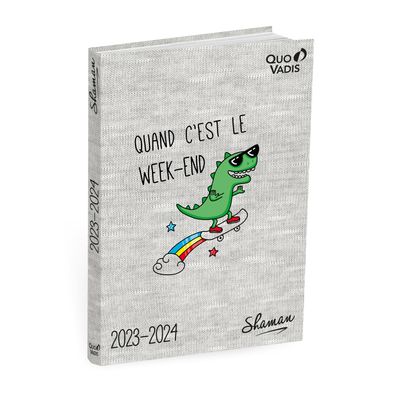 Agenda Shaman - 1 jour par page - 12 x 17 cm - quand c'est le weekend Dino - Quo Vadis