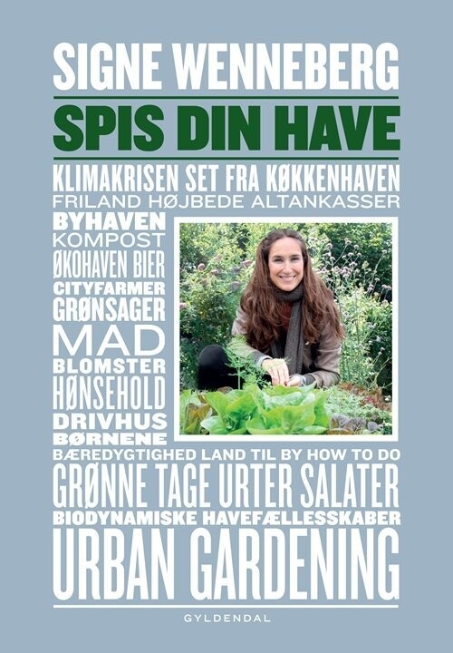 Spis Din Have - Signe Wenneberg - Bog