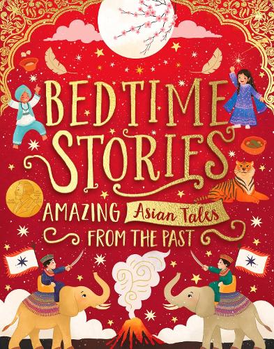 Bedtime Stories: Amazing Asian Tales from the Past (Hardback)