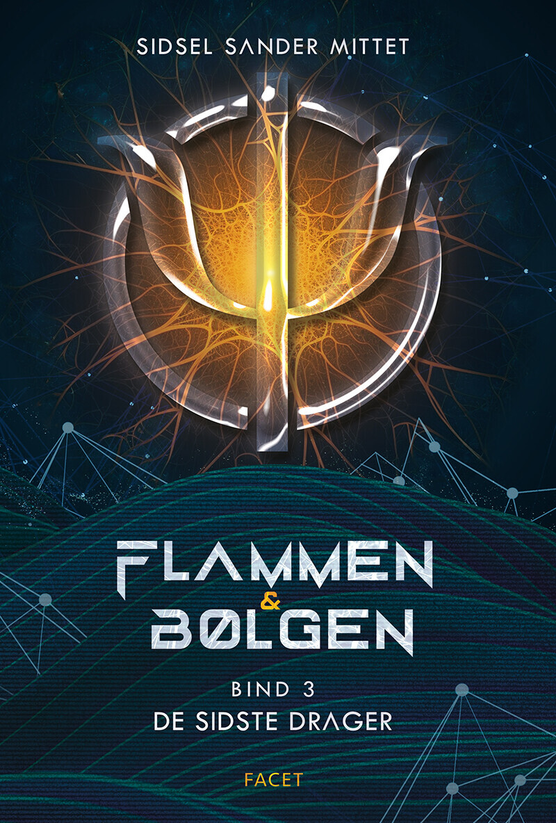 Flammen & Bølgen - Bind 3 - Sidsel Sander Mittet - Bog