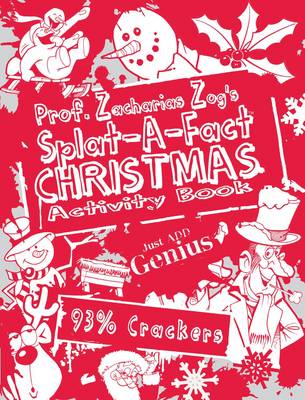 Christmas - Prof. Zacharias Zog's Splat-a-fact Activity Books (Paperback)