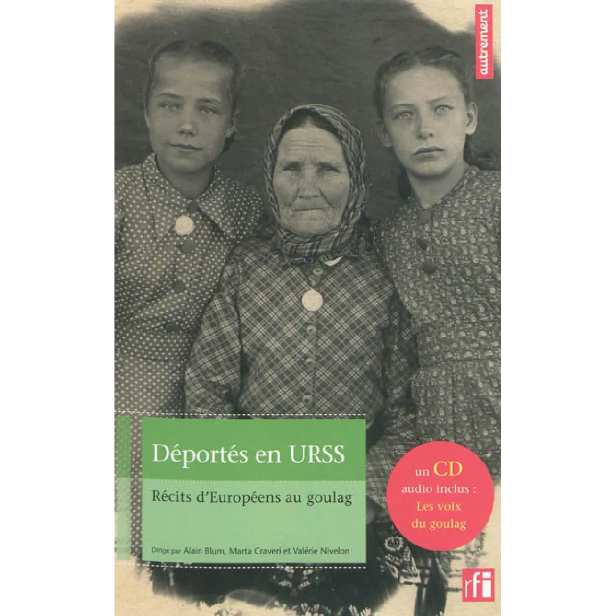 Déportés en URSS : récits d'Européens au goulag · Occasion