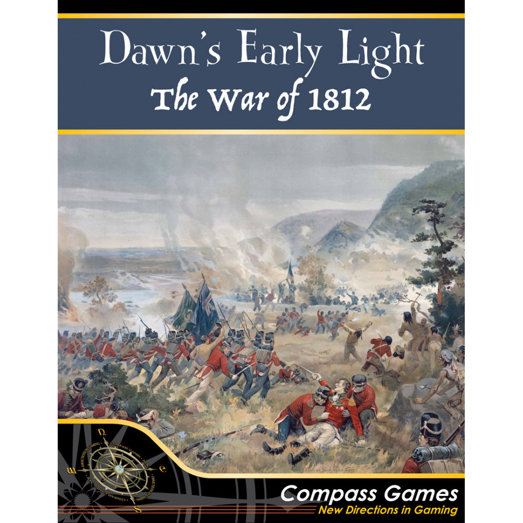 Dawn's Early Light - The War of 1812