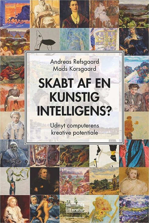 Skabt Af En Kunstig Intelligens? - Andreas Refsgaard - Bog