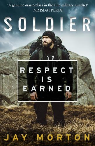 Soldier: Respect is Earned (Paperback)