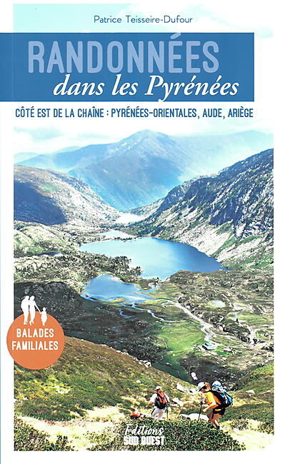 SUD OUEST - RANDONNEES DANS LES PYRENEES EST