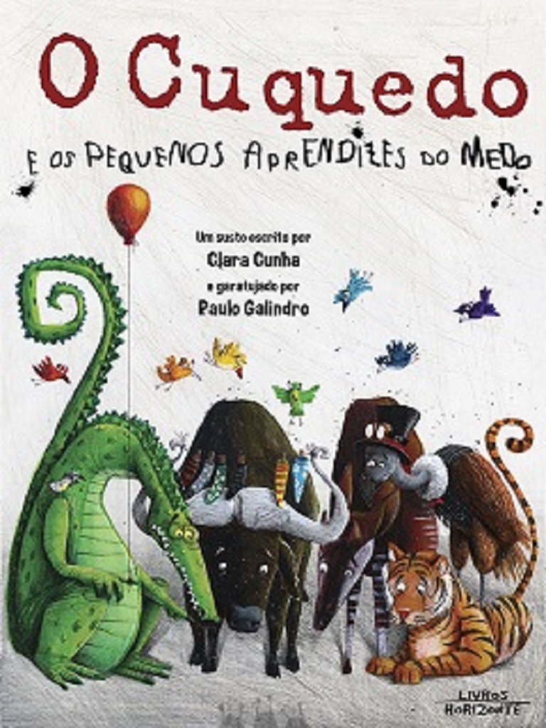 LIVRO O CUQUEDO E OS PEQUENOS APRENDIZES DO MEDO - CLARA CUNHA