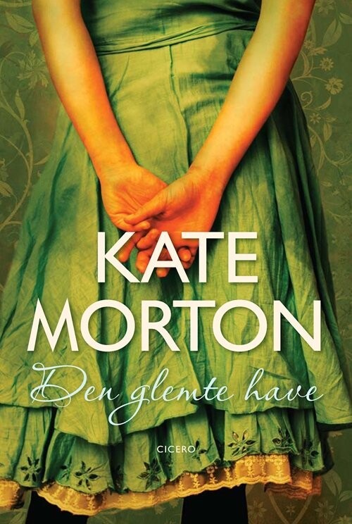 Den Glemte Have - Kate Morton - Bog