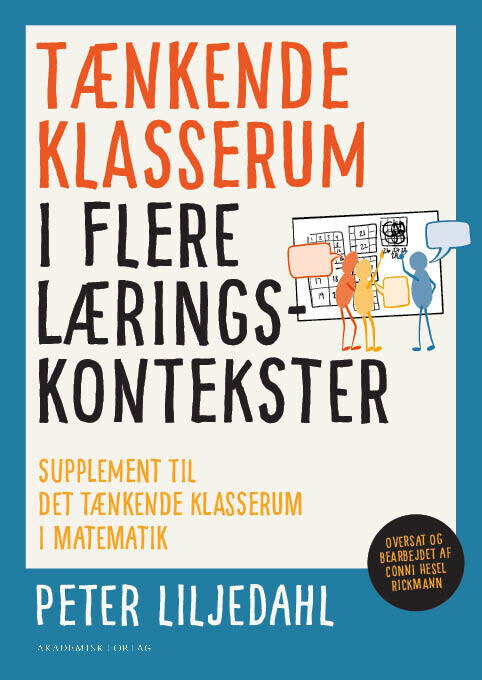 Tænkende Klasserum I Flere Læringskontekster - Peter Liljedahl - Bog