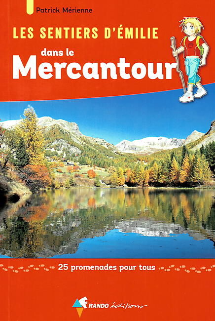 RANDO EDITIONS - SENTIERS EMILIE MERCANTOUR
