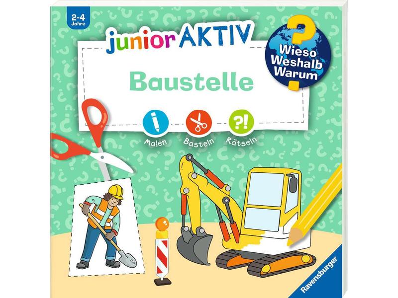 Ravensburger Kinder-Sachbuch WWW junior AKTIV: Baustelle Erstes Ausmalen, Rätseln, Schneiden und Kleben