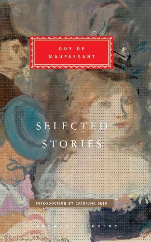 Selected Stories - Everyman's Library CLASSICS (Hardback)