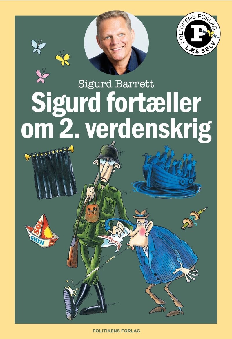 Sigurd Fortæller Om 2. Verdenskrig - Læs Selv-Serie - Sigurd Barrett - Bog