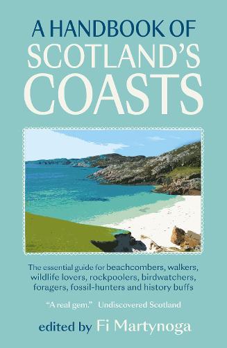 A Handbook of Scotland's Coasts (Paperback)
