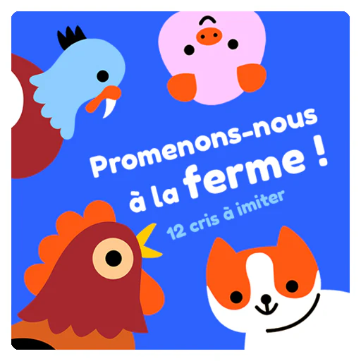 Promenons-nous à la ferme !