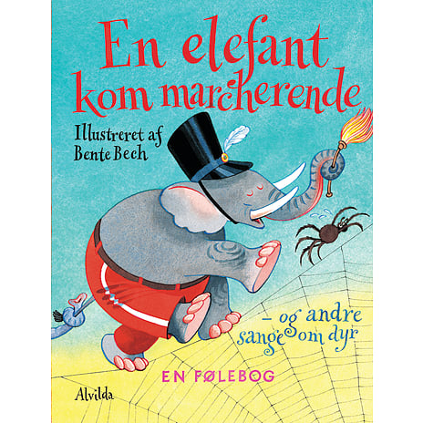 En elefant kom marcherende - Bente Bech