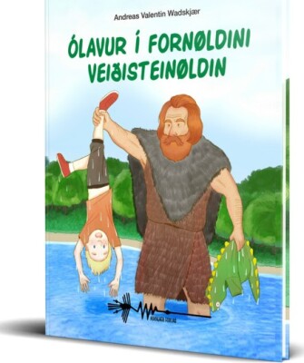 Ólavur Í Veiðisteinøldin - Andreas Valentin Wadskjær - Færøsk Bog