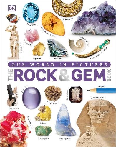 Our World in Pictures: The Rock and Gem Book (Hardback)