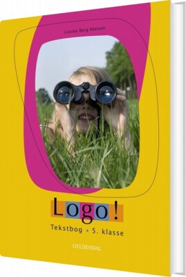 Logo! 5. Kl - Louise Berg Jensen - Bog