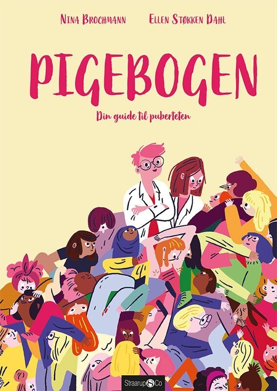 Pigebogen - Din Guide Til Puberteten - Nina Brochmann - Bog