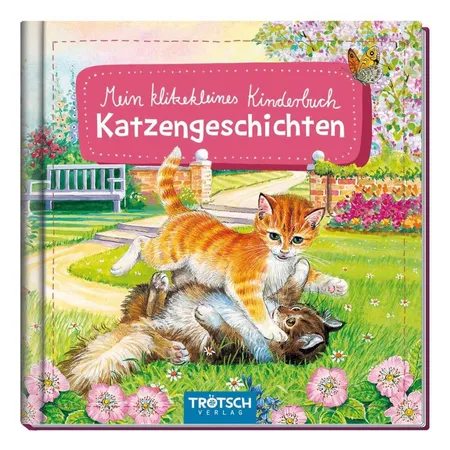 Trötsch Bilderbuch Mein klitzekleines Kinderbuch Katzengeschichten