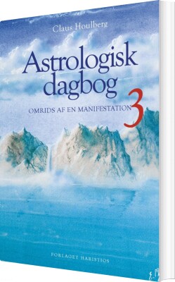 Astrologisk Dagbog 3 - Claus Houlberg - Bog