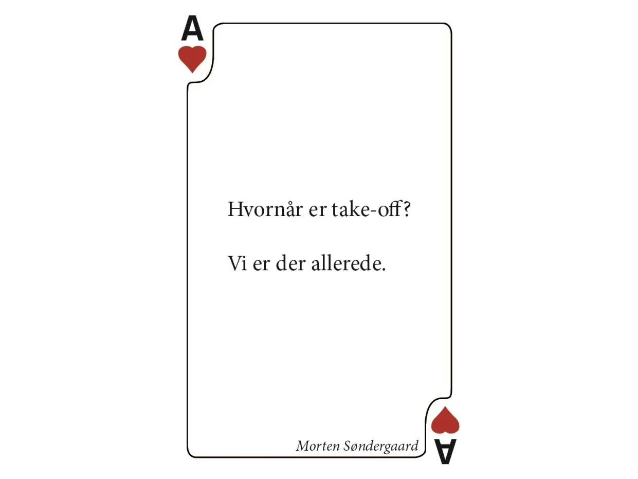Spillekort med digte | Anders Schmidt Thorsen, Andreas Morgenrødt, Anne Kierkegaard, Asger Schnack, Aya Benedikte Kor, Camilla Hjørnholm Olsen, Carsten René Nielsen, Cindy Lynn Brown, Connie Utsen, Hans Karup, Ida Monrad Graunbøl, Idaemilia Nørgaard,