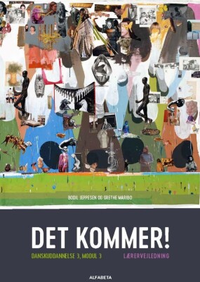 Det Kommer! - Bodil Jeppesen - Bog