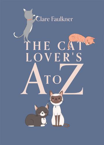 The Cat Lover's A to Z (Hardback)