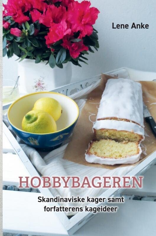 Hobbybageren - Lene  Anke - Bog