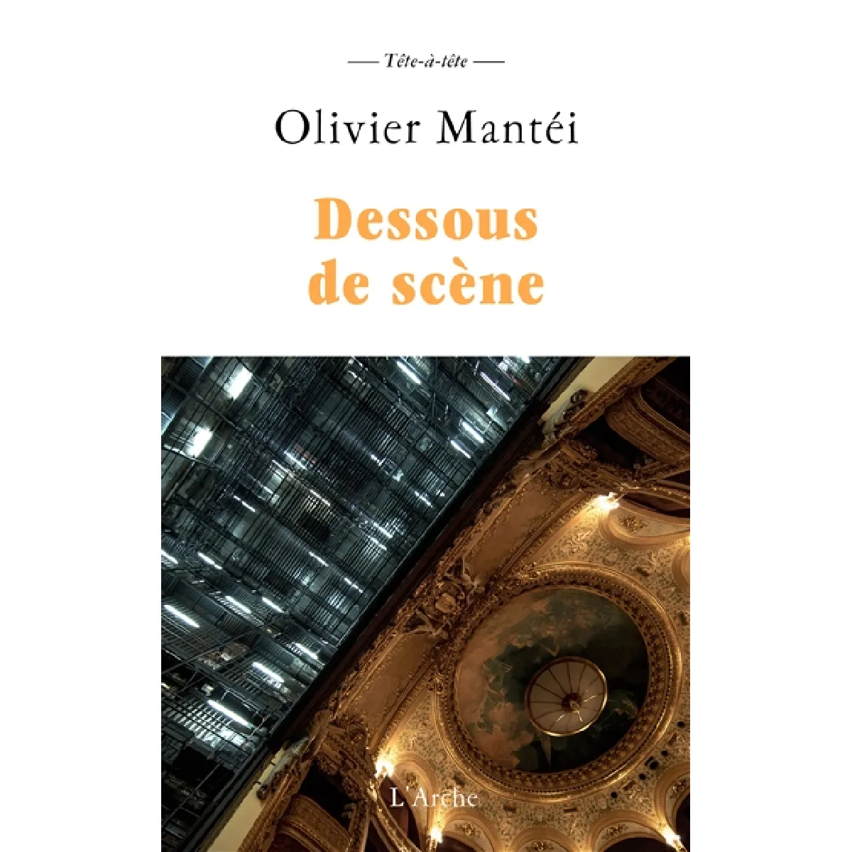 Dessous de scène : histoires d'opéra · Occasion