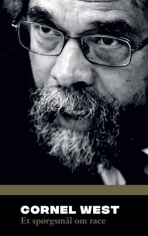 Et Spørgsmål Om Race - Cornel West - Bog