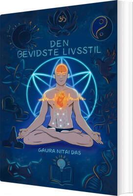 Den Bevidste Livsstil - Gaura Nitai Das - Bog