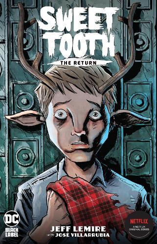 Sweet Tooth: The Return (Paperback)