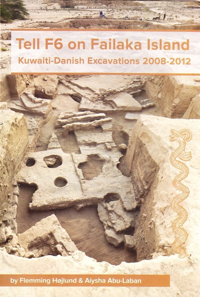 Tell F6 On Failaka Island - Flemming Højlund - English Book