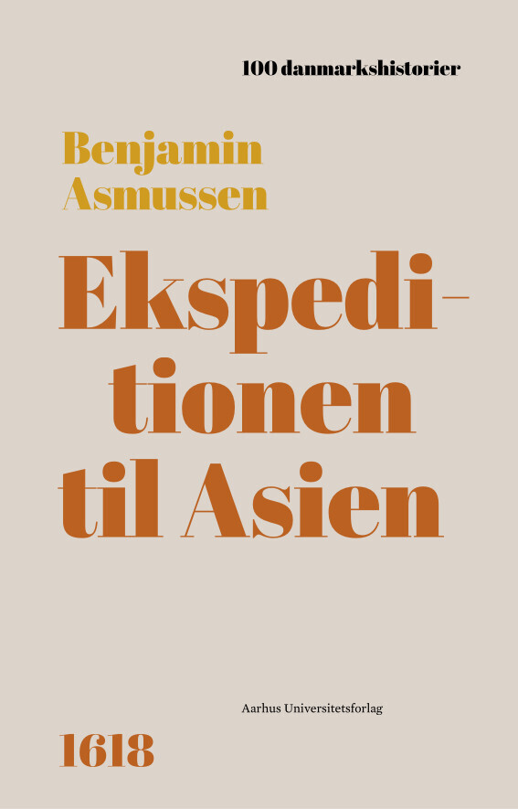 Ekspeditionen Til Asien - Benjamin Asmussen - Bog