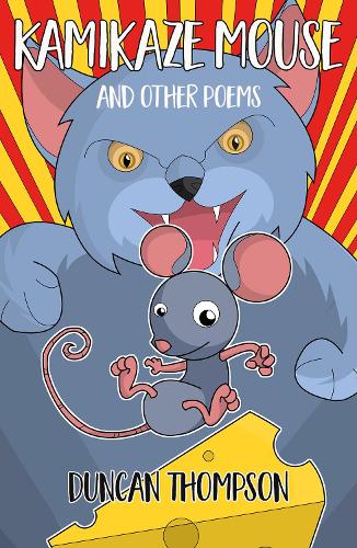 Kamikaze Mouse, and other poems (Paperback)