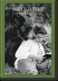 Bruce Weber. My Education