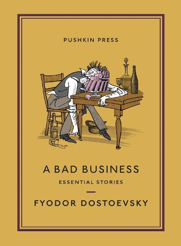 A Bad Business: Essential Stories - Pushkin Collection (Paperback)