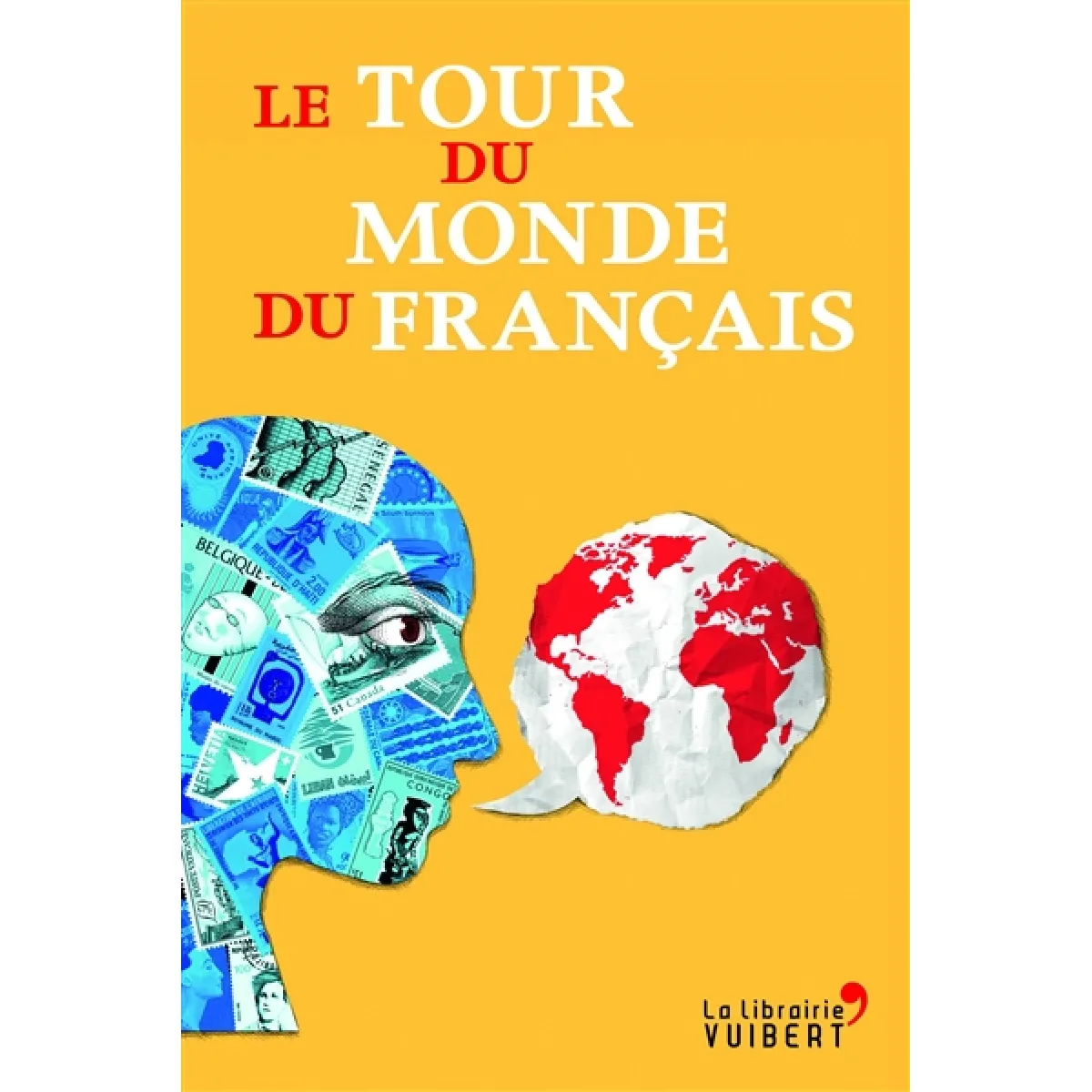 Le tour du monde du français · Occasion