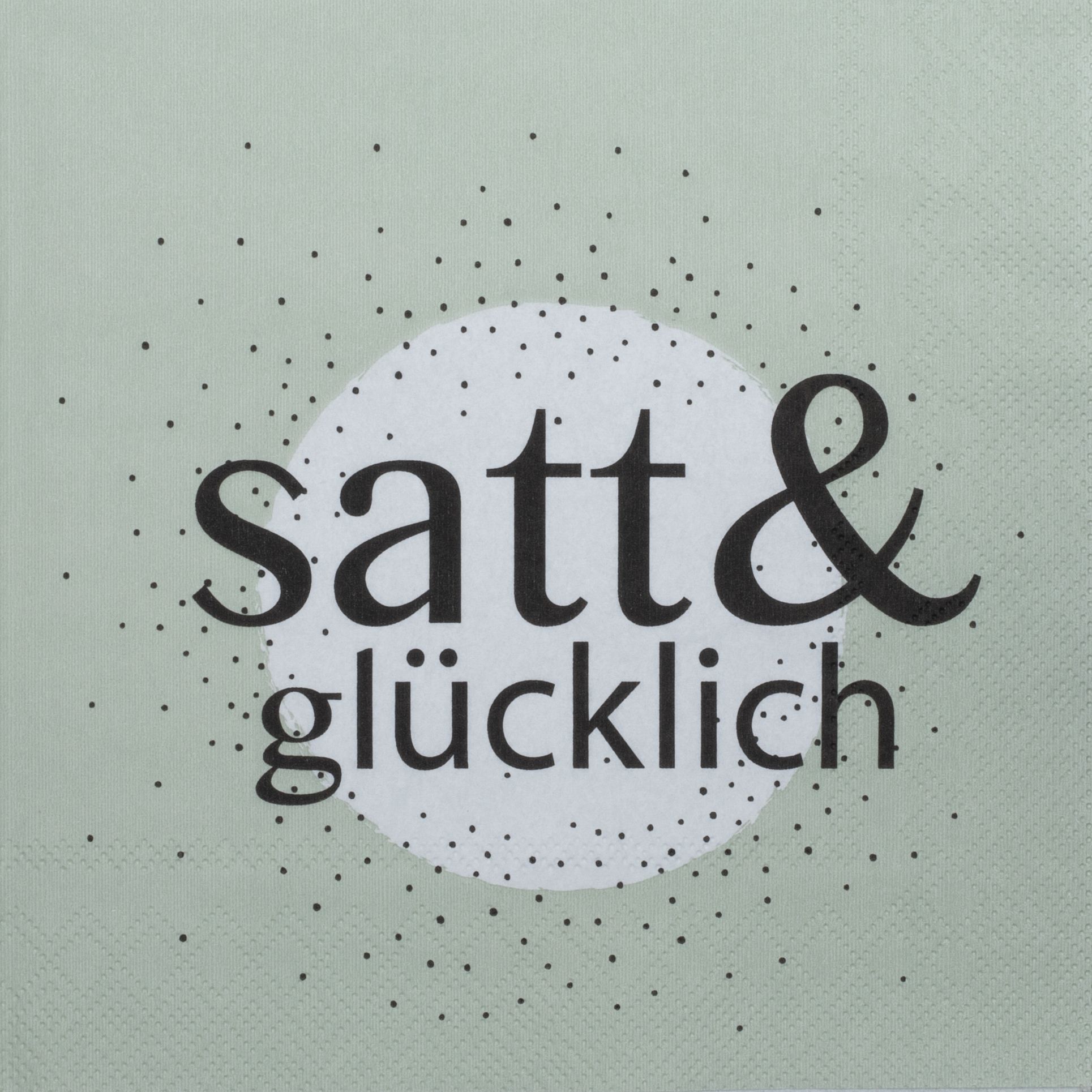 Servietten SATT & GLÜCKLICH