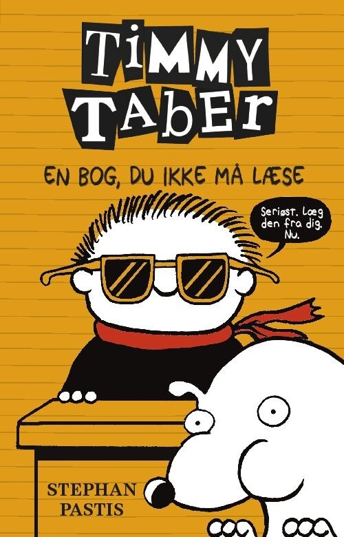 Timmy Taber 5: En Bog, Du Ikke Må Læse - Stephan Pastis - Bog