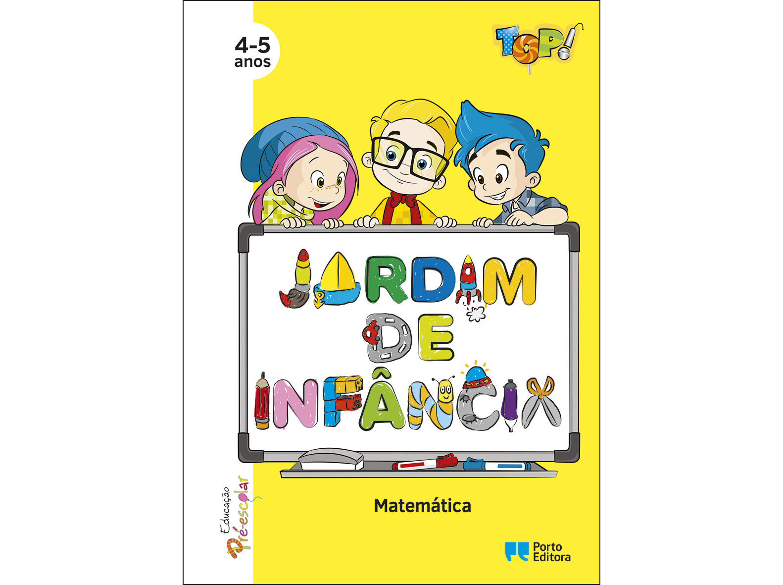 LIVRO TOP NO JARDIM DE INFÂNCIA MATEMÁTICA 4-5 ANOS