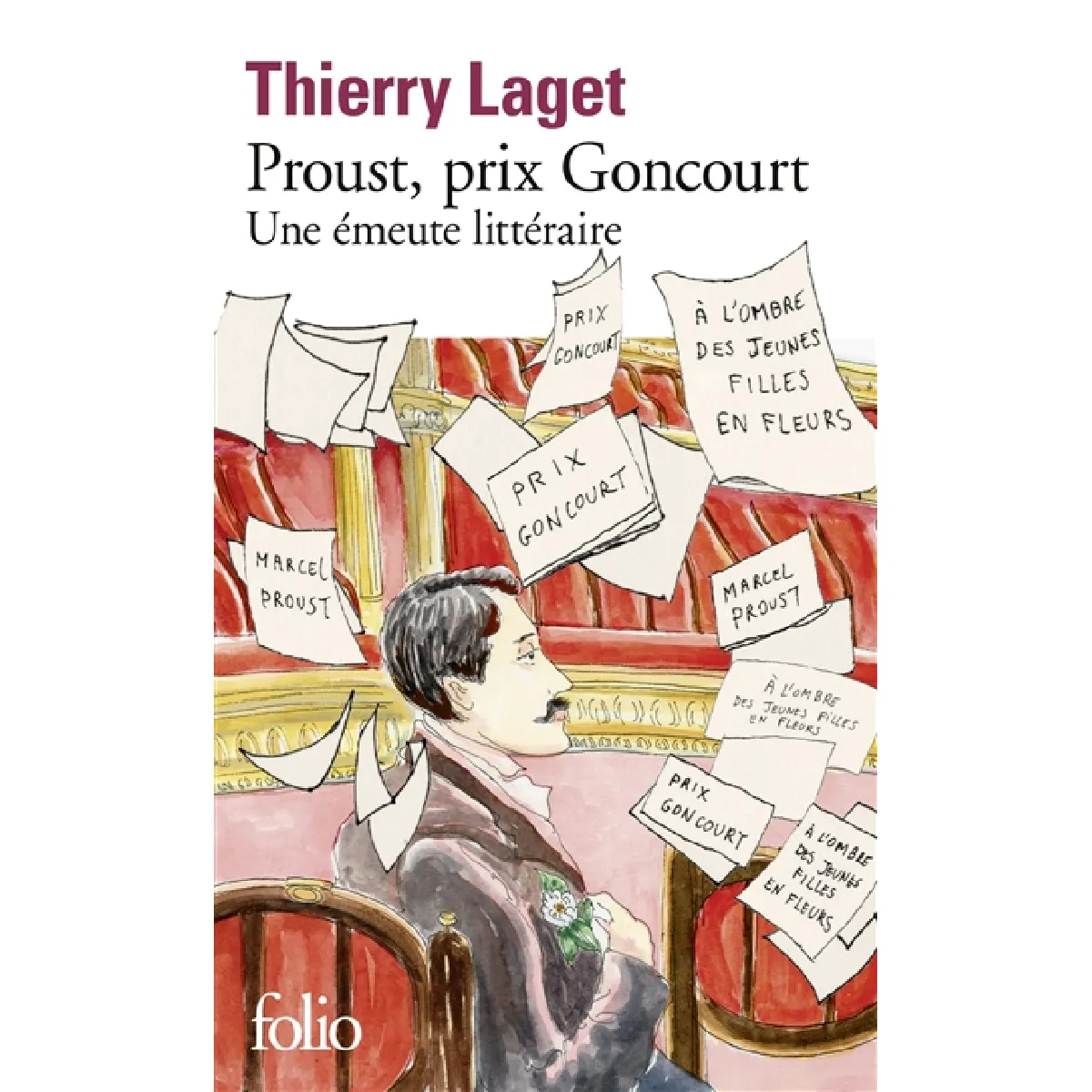 Proust, prix Goncourt : une émeute littéraire · Occasion